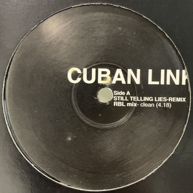 Cuban Link feat. Tony Sunshine - Still Telling Lies (RBL Mix) (12 ...