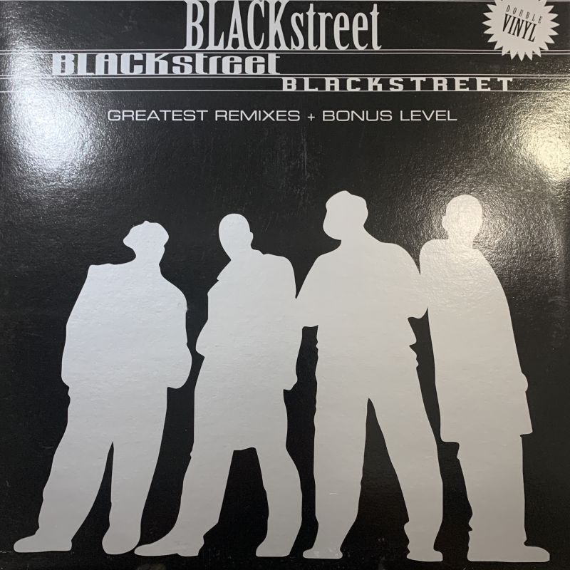 Blackstreet - Greatest Remixes + Bonus Level (2LP) - FATMAN RECORDS