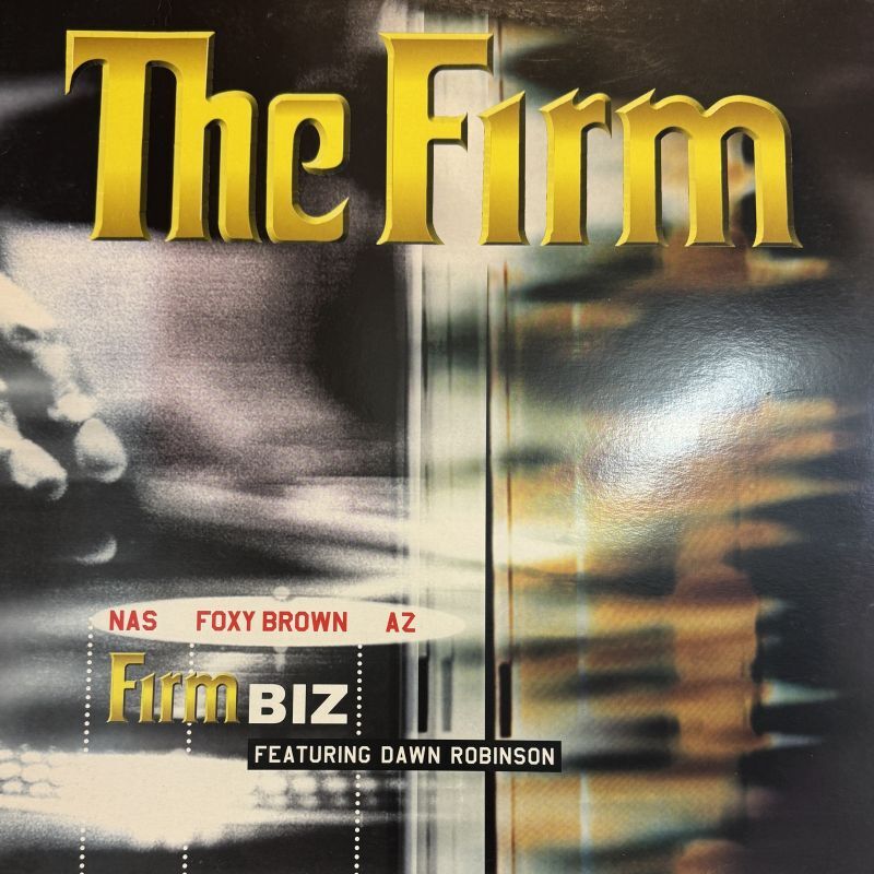 The Firm feat. Dawn Robinson - Firm Biz (12'') (キレイ！！)