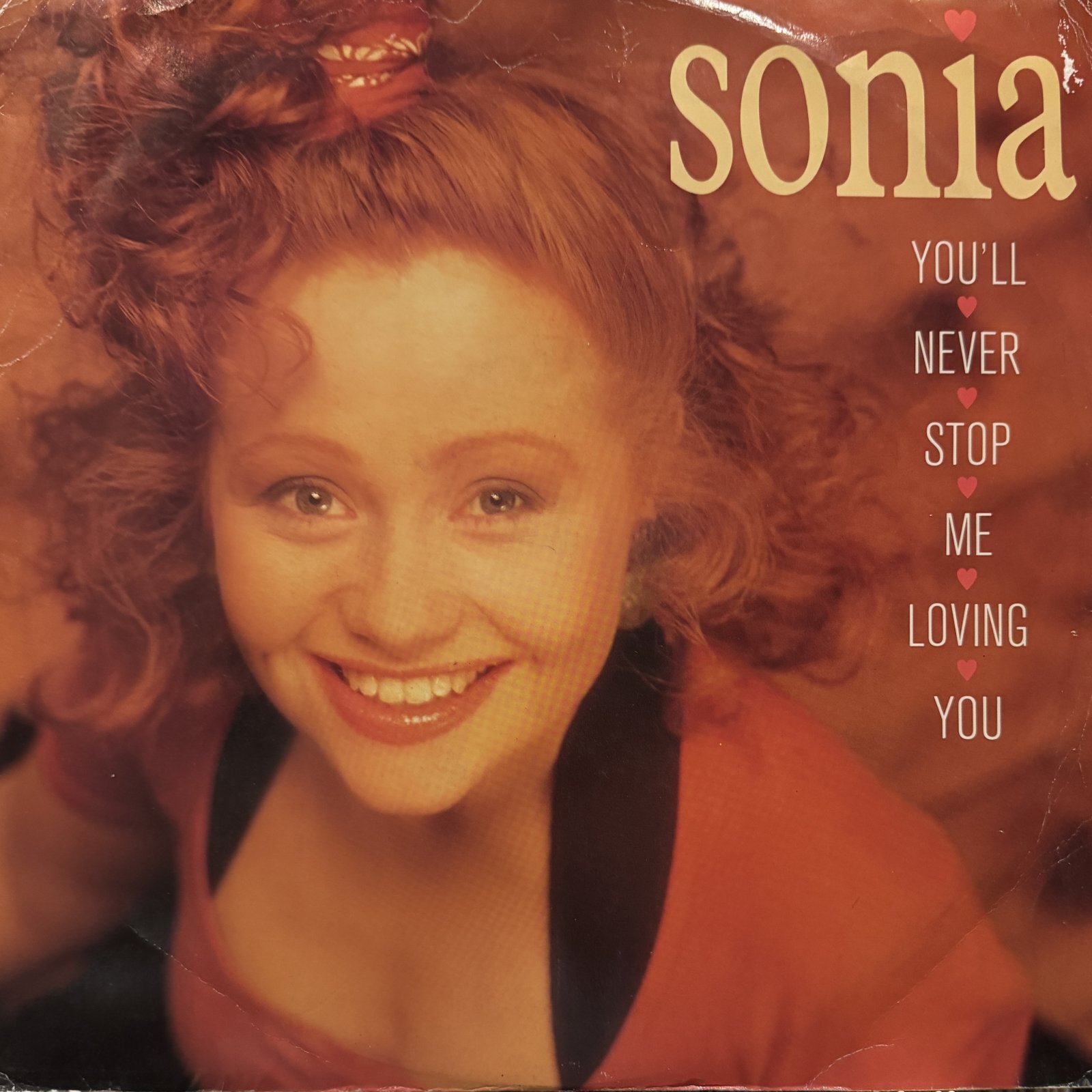 Sonia - You'll Never Stop Me Loving You (12'')