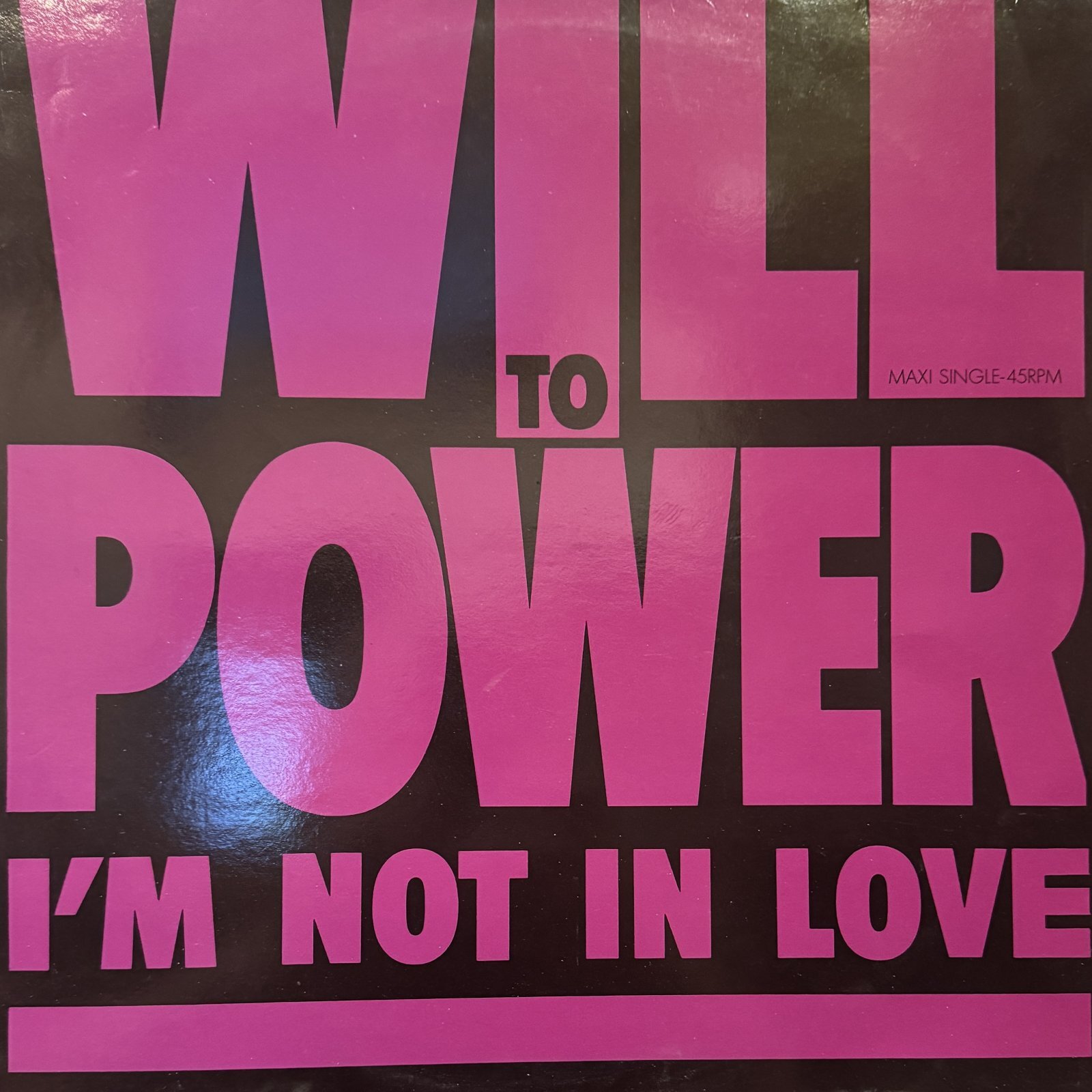 Will To Power - I'm Not In Love (12'') (キレイ!!)
